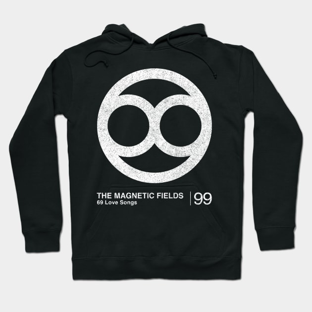 The Magnetic Fields / Minimalist Graphic Fan Artwork Design Hoodie by saudade